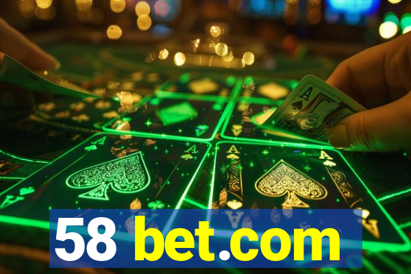 58 bet.com